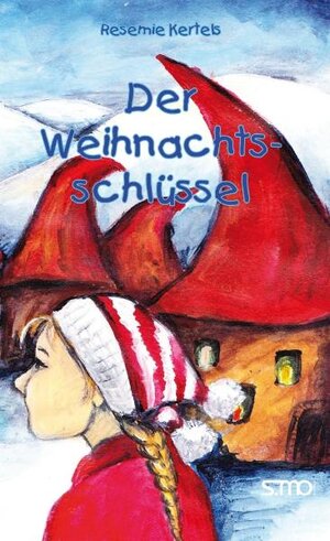 Buchcover Der Weihnachtsschlüssel | Resemie Kertels | EAN 9783940760241 | ISBN 3-940760-24-2 | ISBN 978-3-940760-24-1