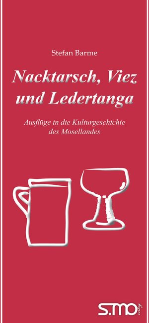 Buchcover Nacktarsch, Viez und Ledertanga | Stefan Barme | EAN 9783940760371 | ISBN 3-940760-37-4 | ISBN 978-3-940760-37-1
