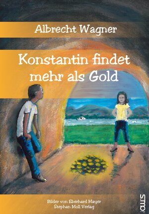 Buchcover Konstantin findet mehr als Gold | Albrecht Wagner | EAN 9783940760388 | ISBN 3-940760-38-2 | ISBN 978-3-940760-38-8