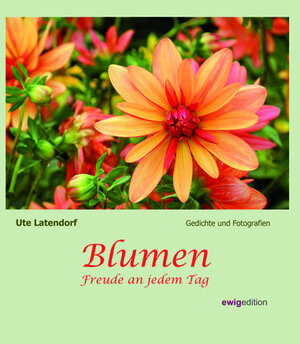 Buchcover Blumen Freude an jedem Tag | Ute Latendorf | EAN 9783940765321 | ISBN 3-940765-32-5 | ISBN 978-3-940765-32-1