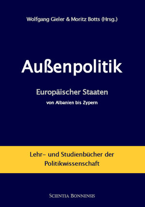 Buchcover Außenpolitik Europäischer Staaten von Albanien bis Zypern  | EAN 9783940766014 | ISBN 3-940766-01-1 | ISBN 978-3-940766-01-4