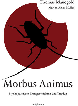 Buchcover Morbus Animus | Thomas Manegold | EAN 9783940767400 | ISBN 3-940767-40-9 | ISBN 978-3-940767-40-0