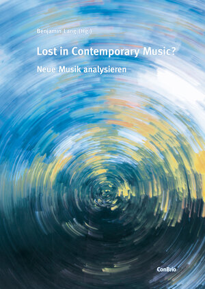Buchcover Lost in Contemporary Music?  | EAN 9783940768643 | ISBN 3-940768-64-2 | ISBN 978-3-940768-64-3