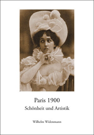 Buchcover Paris 1900 | Widenmann Wilhelm | EAN 9783940769084 | ISBN 3-940769-08-8 | ISBN 978-3-940769-08-4