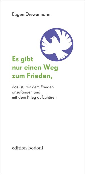 Buchcover Es gibt nur einen Weg zum Frieden, | Eugen Drewermann | EAN 9783940781840 | ISBN 3-940781-84-3 | ISBN 978-3-940781-84-0