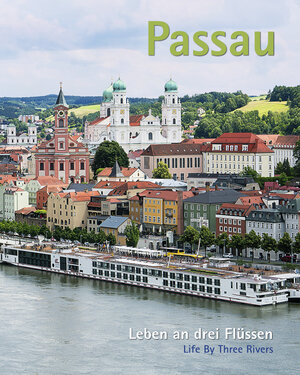 Buchcover Passau | Stefan Dr. Rammer | EAN 9783940782243 | ISBN 3-940782-24-6 | ISBN 978-3-940782-24-3
