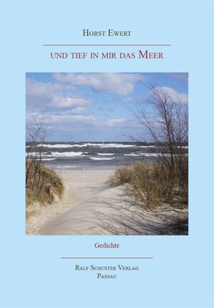 Buchcover und tief in mir das Meer | Horst Ewert | EAN 9783940784605 | ISBN 3-940784-60-5 | ISBN 978-3-940784-60-5