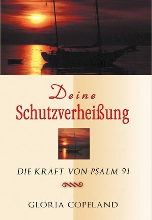 Buchcover Deine Schutzverheißung | Gloria Copeland | EAN 9783940794468 | ISBN 3-940794-46-5 | ISBN 978-3-940794-46-8