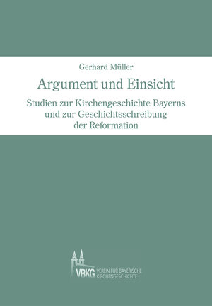 Buchcover Argument und Einsicht | Gerhard Müller | EAN 9783940803160 | ISBN 3-940803-16-2 | ISBN 978-3-940803-16-0