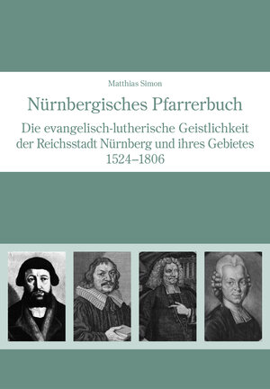 Buchcover Nürnbergisches Pfarrerbuch | Matthias Simon | EAN 9783940803177 | ISBN 3-940803-17-0 | ISBN 978-3-940803-17-7