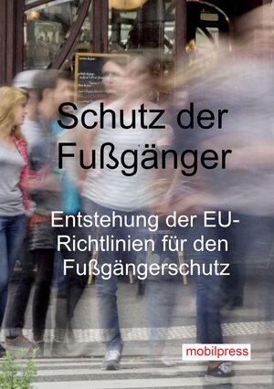 Buchcover Schutz der Fußgänger  | EAN 9783940806956 | ISBN 3-940806-95-1 | ISBN 978-3-940806-95-6