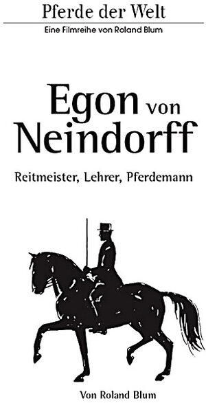Buchcover Egon von Neindorff | Roland Blum | EAN 9783940810229 | ISBN 3-940810-22-3 | ISBN 978-3-940810-22-9