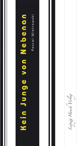 Buchcover Kein Junge von Nebenan | Pascal Wiatrowski | EAN 9783940817006 | ISBN 3-940817-00-7 | ISBN 978-3-940817-00-6