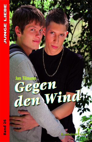 Buchcover Gegen den Wind | Jan Tilmann | EAN 9783940818072 | ISBN 3-940818-07-0 | ISBN 978-3-940818-07-2
