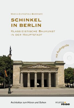 Buchcover Schinkel in Berlin | Maria Ch Boerner | EAN 9783940825117 | ISBN 3-940825-11-5 | ISBN 978-3-940825-11-7