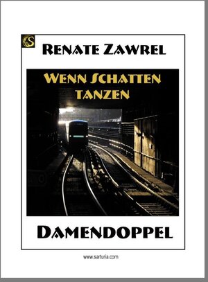 Buchcover Wenn Schatten tanzen | Renate Zawrel | EAN 9783940830456 | ISBN 3-940830-45-3 | ISBN 978-3-940830-45-6