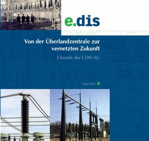 Buchcover Von der Überlandzentrale zur vernetzten Zukunft | Ingo Sens | EAN 9783940835451 | ISBN 3-940835-45-5 | ISBN 978-3-940835-45-1