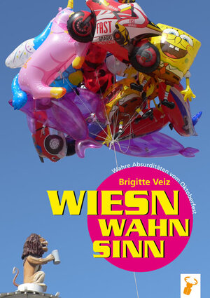 Buchcover Wiesnwahnsinn | Brigitte Veiz | EAN 9783940839145 | ISBN 3-940839-14-0 | ISBN 978-3-940839-14-5