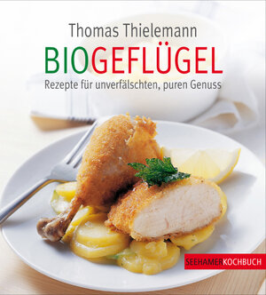 Buchcover BioGeflügel | Thomas Thielemann | EAN 9783940851017 | ISBN 3-940851-01-9 | ISBN 978-3-940851-01-7