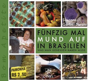 Buchcover Fünfzig Mal Mund auf in Brasilien | Susanne Gerber-Barata | EAN 9783940855305 | ISBN 3-940855-30-8 | ISBN 978-3-940855-30-5