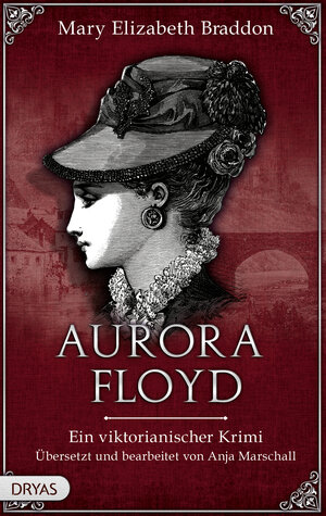 Buchcover Aurora Floyd | Mary Elizabeth Braddon | EAN 9783940855824 | ISBN 3-940855-82-0 | ISBN 978-3-940855-82-4