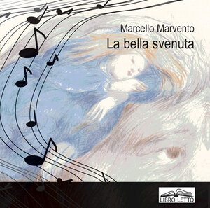 Buchcover La bella svenuta | Marcello Marvento | EAN 9783940861009 | ISBN 3-940861-00-6 | ISBN 978-3-940861-00-9