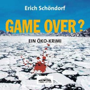 Buchcover Game Over? | Erich Schöndorf | EAN 9783940861108 | ISBN 3-940861-10-3 | ISBN 978-3-940861-10-8
