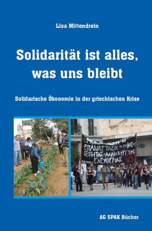 Buchcover Solidarität ist alles, was uns bleibt | Lisa Mittendrein | EAN 9783940865557 | ISBN 3-940865-55-9 | ISBN 978-3-940865-55-7