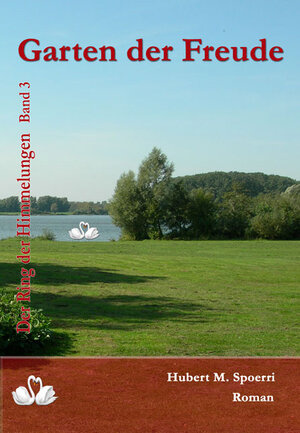 Buchcover Garten der Freude | Hubert M Spoerri | EAN 9783940868909 | ISBN 3-940868-90-6 | ISBN 978-3-940868-90-9