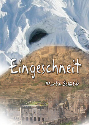 Buchcover Eingeschneit | Martin Schäfer | EAN 9783940868954 | ISBN 3-940868-95-7 | ISBN 978-3-940868-95-4