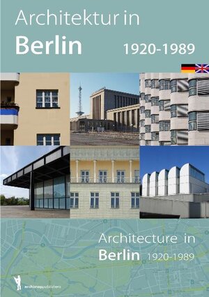 Buchcover Architektur in Berlin 1920-1989 | Nadine Weiland | EAN 9783940874177 | ISBN 3-940874-17-5 | ISBN 978-3-940874-17-7