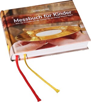 Buchcover Messbuch für Kinder | Valérie van Nes | EAN 9783940879639 | ISBN 3-940879-63-0 | ISBN 978-3-940879-63-9