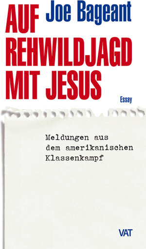 Buchcover Auf Rehwildjagd mit Jesus | Joe Bageant | EAN 9783940884923 | ISBN 3-940884-92-8 | ISBN 978-3-940884-92-3