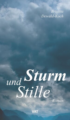 Buchcover Sturm und Stille | Brigitta Dewald-Koch | EAN 9783940884954 | ISBN 3-940884-95-2 | ISBN 978-3-940884-95-4