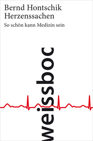 Buchcover Herzenssachen | Bernd Hontschik | EAN 9783940888037 | ISBN 3-940888-03-6 | ISBN 978-3-940888-03-7