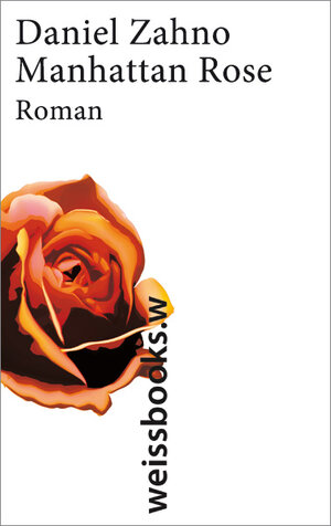 Buchcover Manhattan Rose | Daniel Zahno | EAN 9783940888907 | ISBN 3-940888-90-7 | ISBN 978-3-940888-90-7