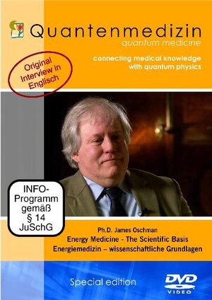 Buchcover Quantenmedizin * James Oschman Ph.D. * Energy Medicine - The Scientific Basis * Energiemedizin - wissenschaftliche Grundlagen  | EAN 9783940890023 | ISBN 3-940890-02-2 | ISBN 978-3-940890-02-3