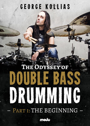 Buchcover The Odyssey of Double Bass Drumming | George Kollias | EAN 9783940903686 | ISBN 3-940903-68-X | ISBN 978-3-940903-68-6
