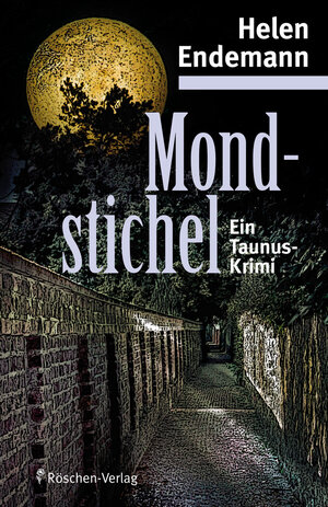 Buchcover Mondstichel | Helen Endemann | EAN 9783940908230 | ISBN 3-940908-23-1 | ISBN 978-3-940908-23-0