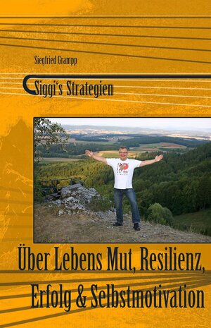 Buchcover Siggi‘s Strategien | Siegfried Grampp | EAN 9783940911827 | ISBN 3-940911-82-8 | ISBN 978-3-940911-82-7