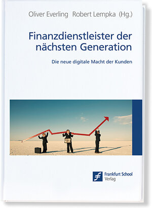 Buchcover Finanzdienstleister der nächsten Generation | Stefanie Auge-Dickhut | EAN 9783940913623 | ISBN 3-940913-62-6 | ISBN 978-3-940913-62-3