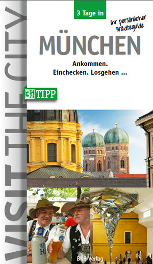 Buchcover 3 Tage in München  | EAN 9783940914262 | ISBN 3-940914-26-6 | ISBN 978-3-940914-26-2