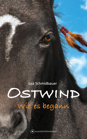 Buchcover OSTWIND - Wie es begann | Lea Schmidbauer | EAN 9783940919229 | ISBN 3-940919-22-5 | ISBN 978-3-940919-22-9