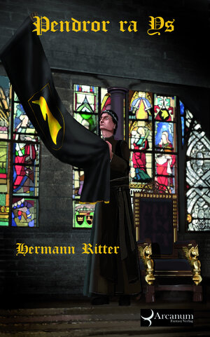 Buchcover Pendror ra Ys | Hermann Ritter | EAN 9783940928153 | ISBN 3-940928-15-1 | ISBN 978-3-940928-15-3