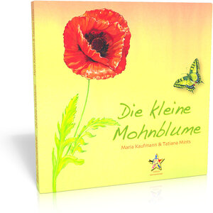 Buchcover Die kleine Mohnblume | Maria Kaufmann | EAN 9783940930880 | ISBN 3-940930-88-1 | ISBN 978-3-940930-88-0