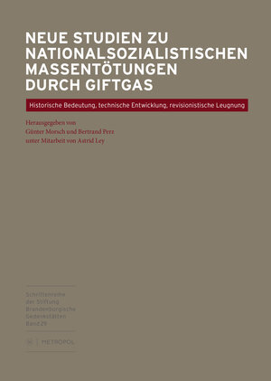 Buchcover Neue Studien zu nationalsozialistischen Massentötungen durch Giftgas  | EAN 9783940938992 | ISBN 3-940938-99-8 | ISBN 978-3-940938-99-2