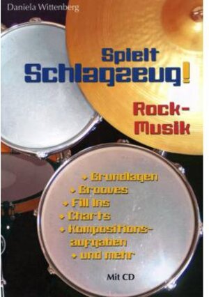 Buchcover Spielt Schlagzeug! | Daniela Wittenberg | EAN 9783940948007 | ISBN 3-940948-00-4 | ISBN 978-3-940948-00-7