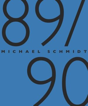 Buchcover Michael Schmidt – 89/90 | Michael Schmidt | EAN 9783940953438 | ISBN 3-940953-43-1 | ISBN 978-3-940953-43-8