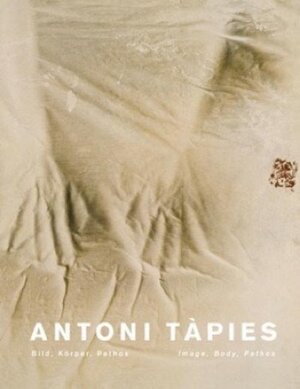 Buchcover Antoni Tàpies: Bild Körper Pathos | Svein Aamold | EAN 9783940953926 | ISBN 3-940953-92-X | ISBN 978-3-940953-92-6