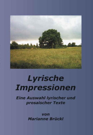 Buchcover Lyrische Impressionen | Marianne Brückl | EAN 9783940959027 | ISBN 3-940959-02-2 | ISBN 978-3-940959-02-7